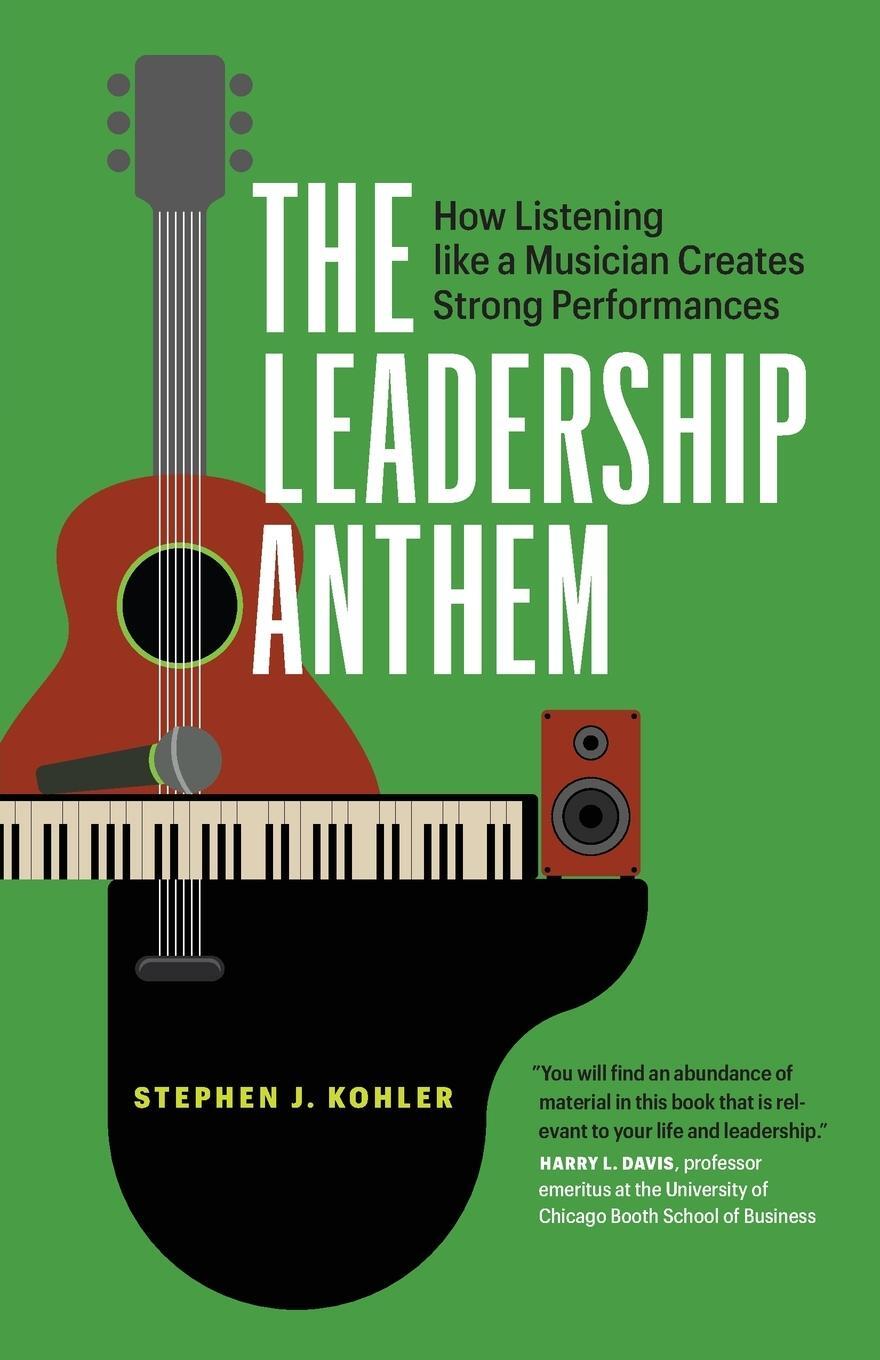 Cover: 9781774585382 | The Leadership Anthem | Stephen J. Kohler | Taschenbuch | Paperback