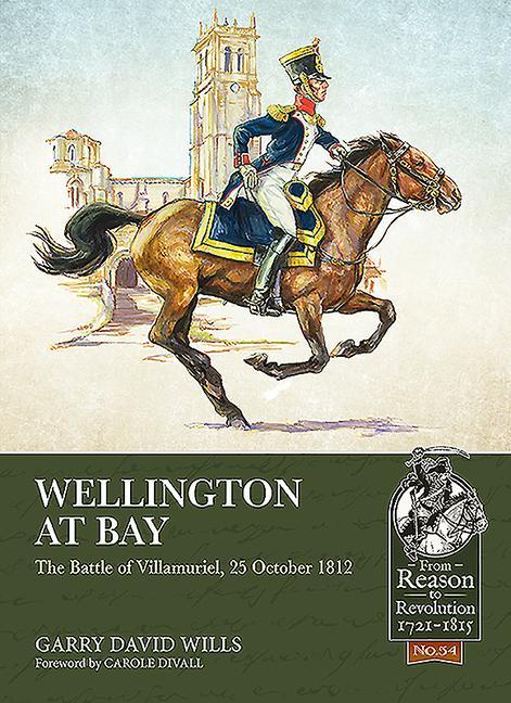 Cover: 9781913118952 | Wellington at Bay | The Battle of Villamuriel, 25 October 1812 | Wills