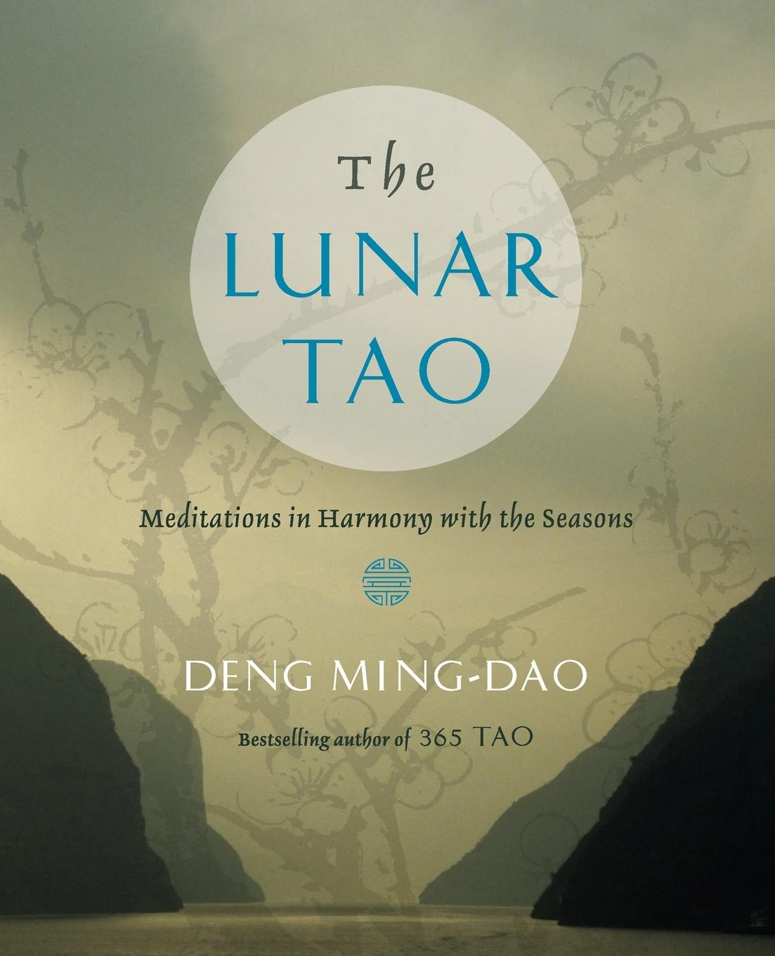 Cover: 9780062116888 | Lunar Tao, The | Ming-Dao Deng | Taschenbuch | Englisch | 2020