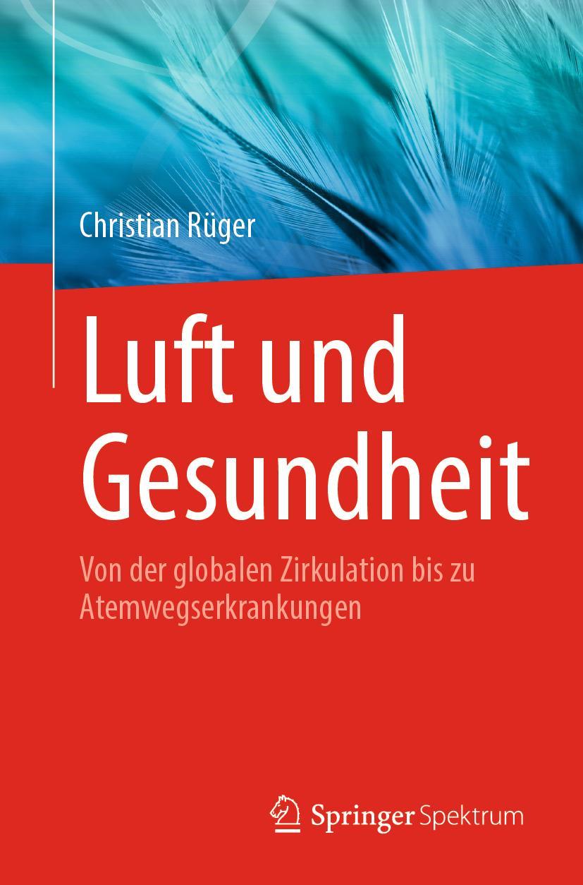 Cover: 9783662667668 | Luft und Gesundheit | Christian Rüger | Taschenbuch | Paperback | xiii