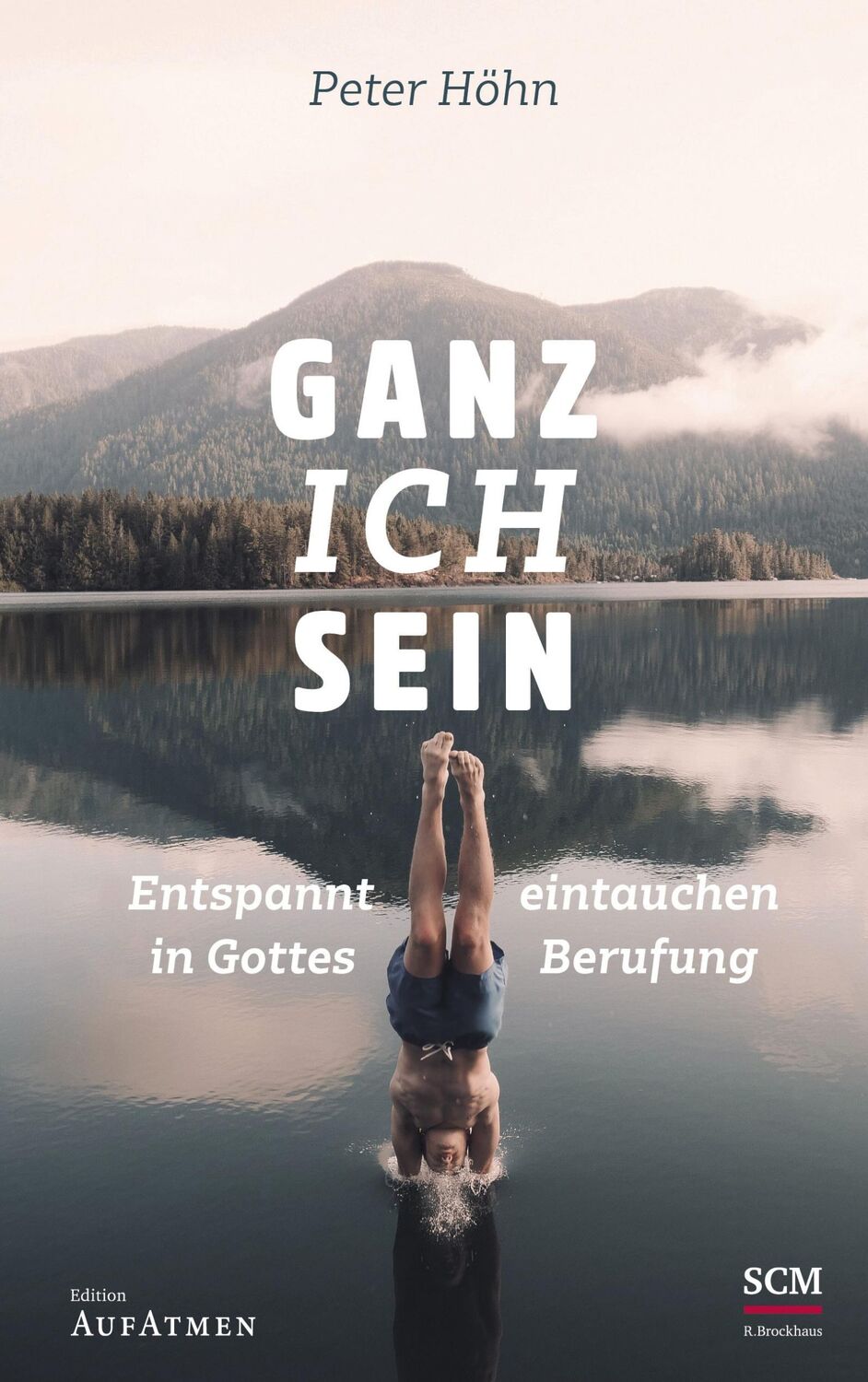 Cover: 9783417268690 | Ganz ich sein | Peter Höhn | Buch | 208 S. | Deutsch | 2019