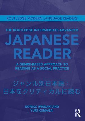 Cover: 9780415593786 | The Routledge Intermediate to Advanced Japanese Reader | Taschenbuch