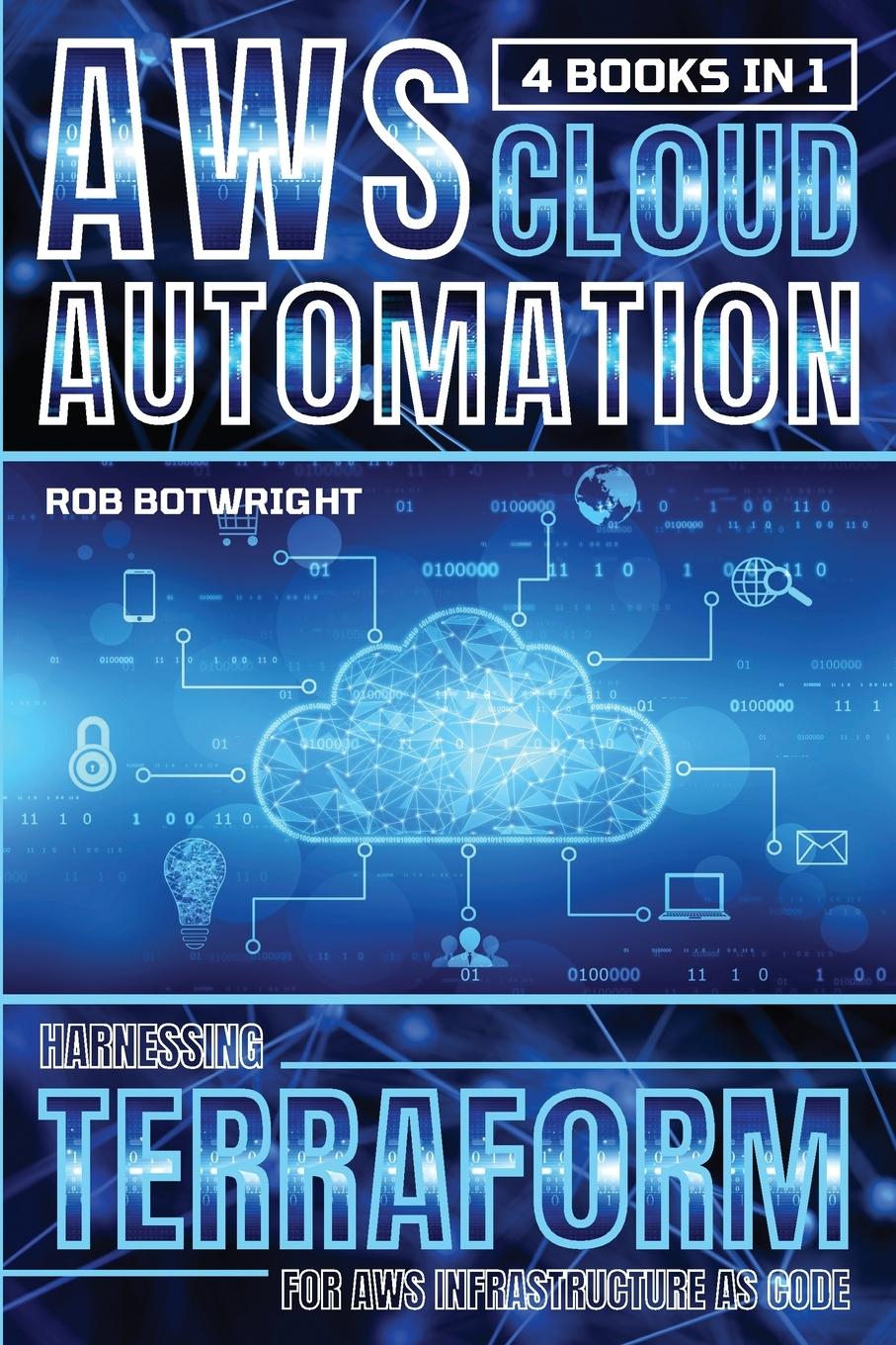 Cover: 9781839387074 | AWS Cloud Automation | Rob Botwright | Taschenbuch | Paperback | 2024