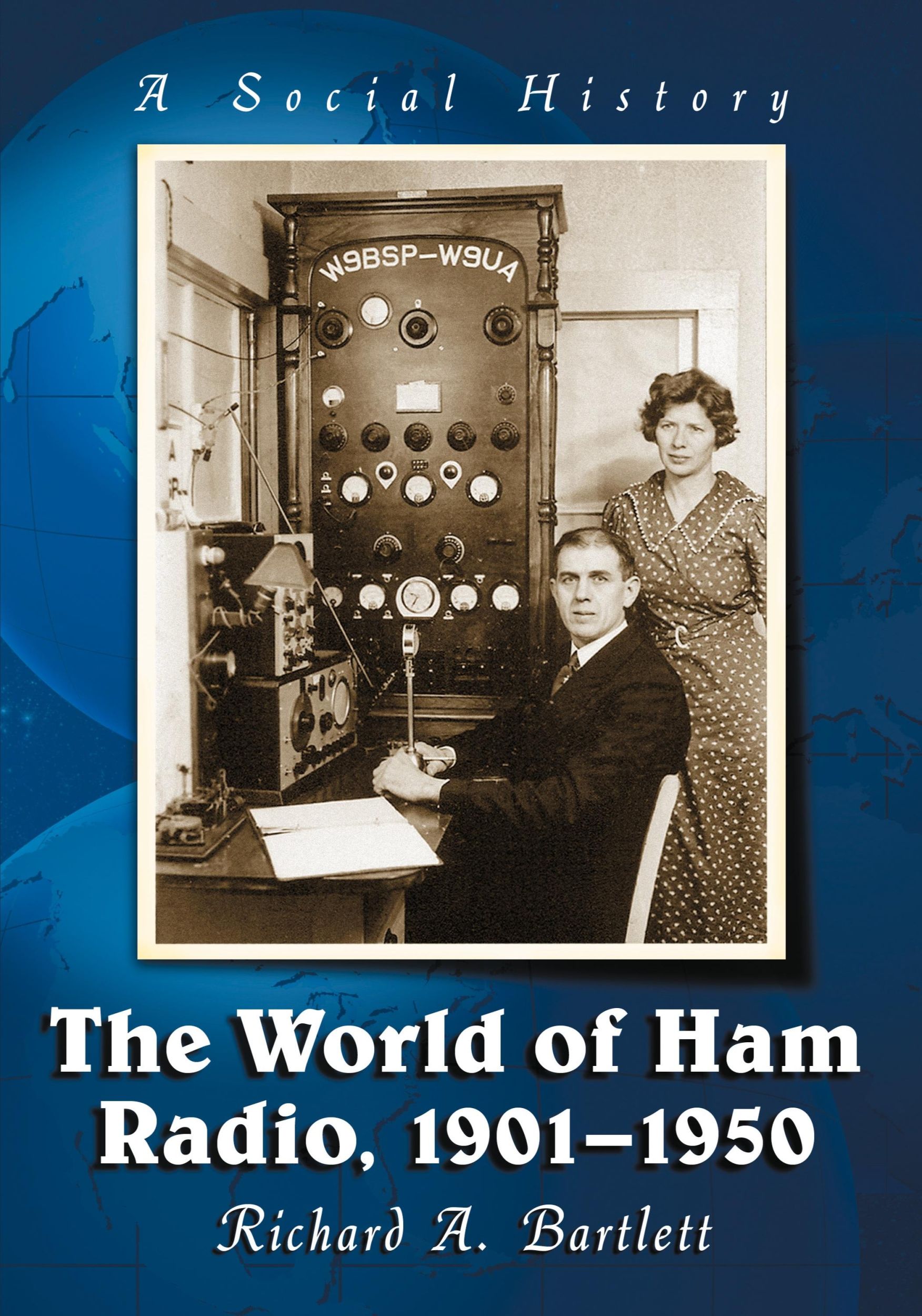 Cover: 9781476662756 | The World of Ham Radio, 1901-1950 | A Social History | Bartlett | Buch