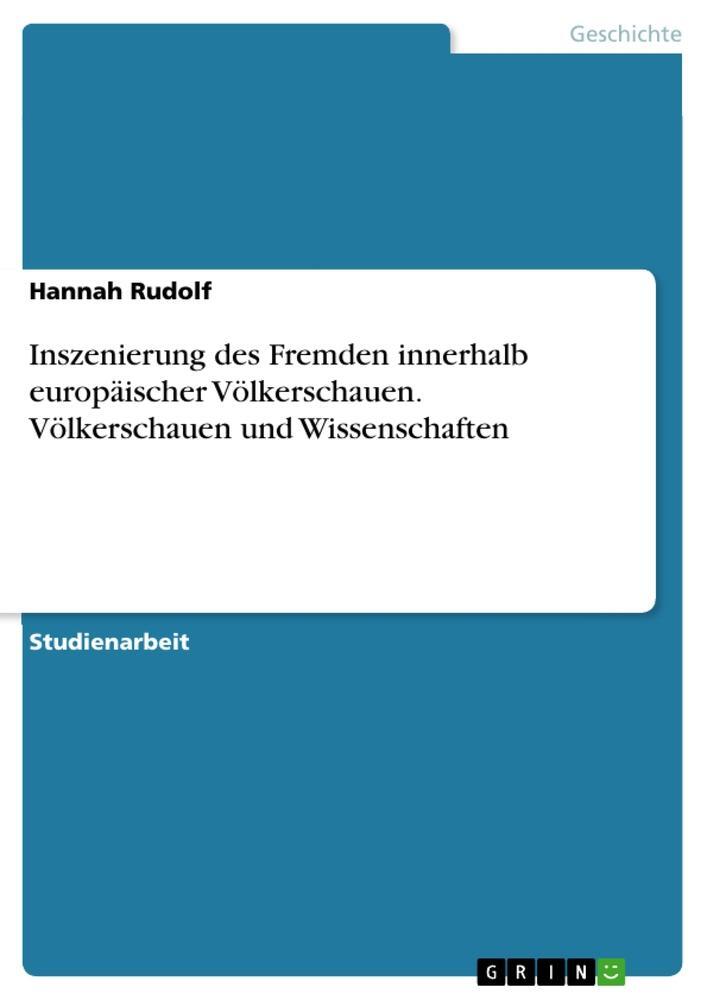 Cover: 9783346303233 | Inszenierung des Fremden innerhalb europäischer Völkerschauen....