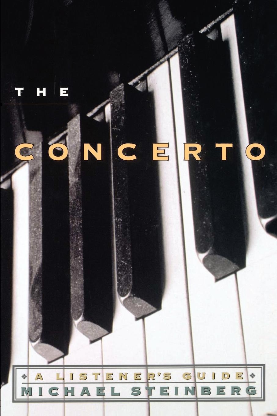 Cover: 9780195139310 | The Concerto | A Listener's Guide | Michael Steinberg | Taschenbuch