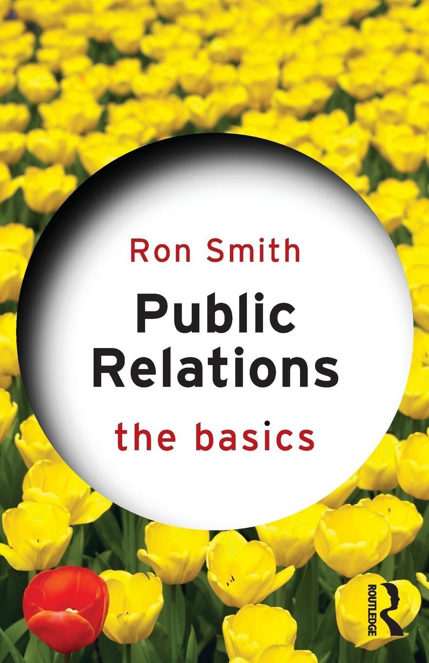 Cover: 9780415675833 | Public Relations | The Basics | Ron Smith | Taschenbuch | Paperback