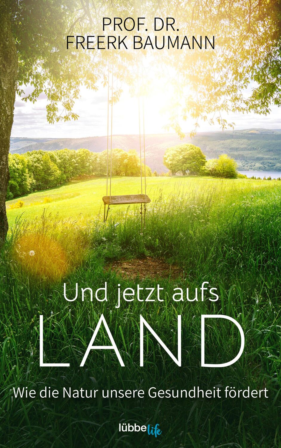 Cover: 9783431070330 | Und jetzt aufs Land | Wie die Natur unsere Gesundheit fördert | Buch