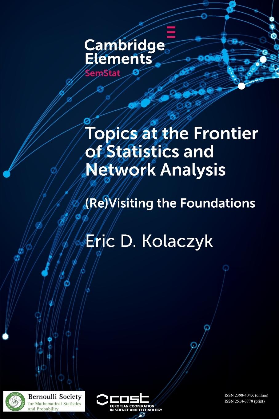 Cover: 9781108407120 | Topics at the Frontier of Statistics and Network Analysis | Kolaczyk