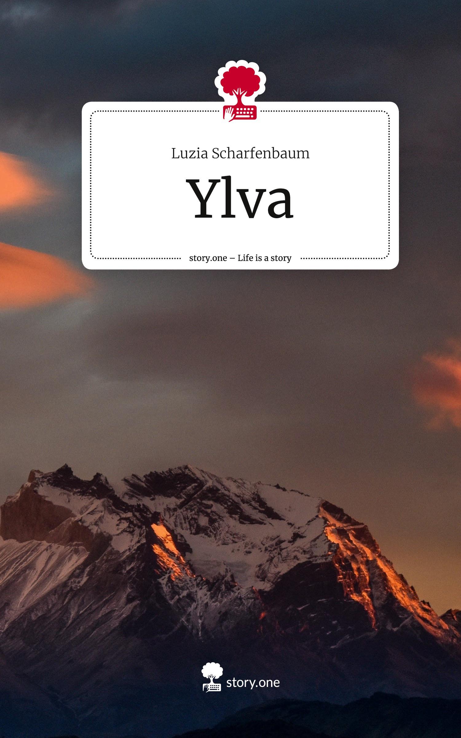 Cover: 9783711534699 | Ylva. Life is a Story - story.one | Luzia Scharfenbaum | Buch | 68 S.