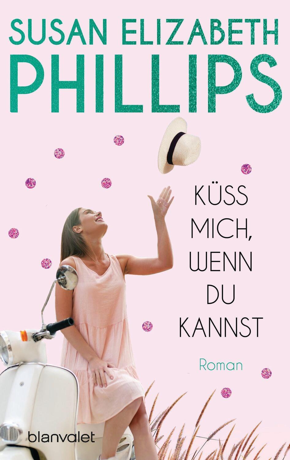 Cover: 9783734112591 | Küss mich, wenn du kannst | Roman | Susan Elizabeth Phillips | Buch