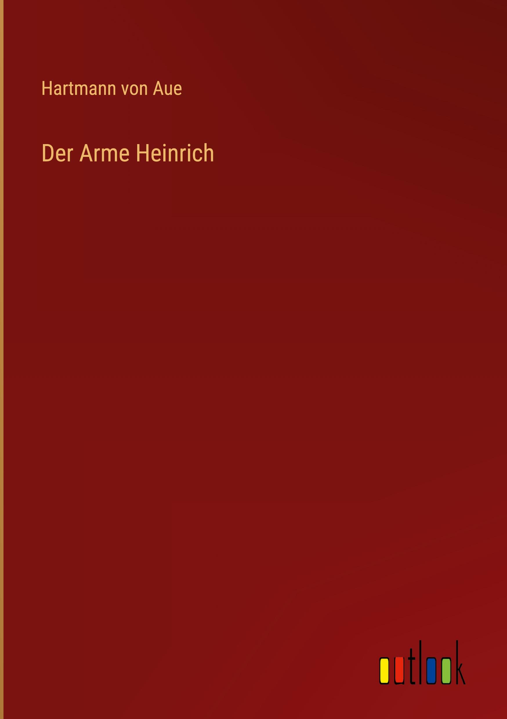 Cover: 9783368500917 | Der Arme Heinrich | Hartmann Von Aue | Buch | 72 S. | Deutsch | 2023