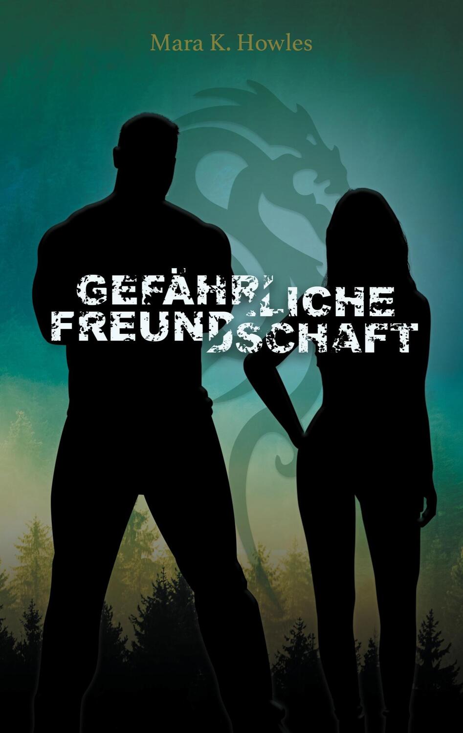 Cover: 9783740769024 | Gefährliche Freundschaft | Mara K. Howles | Taschenbuch | TWENTYSIX