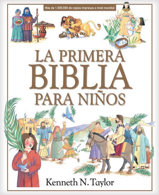 Cover: 9781496444158 | La Primera Biblia Para Niños | Kenneth N Taylor | Buch | Spanisch