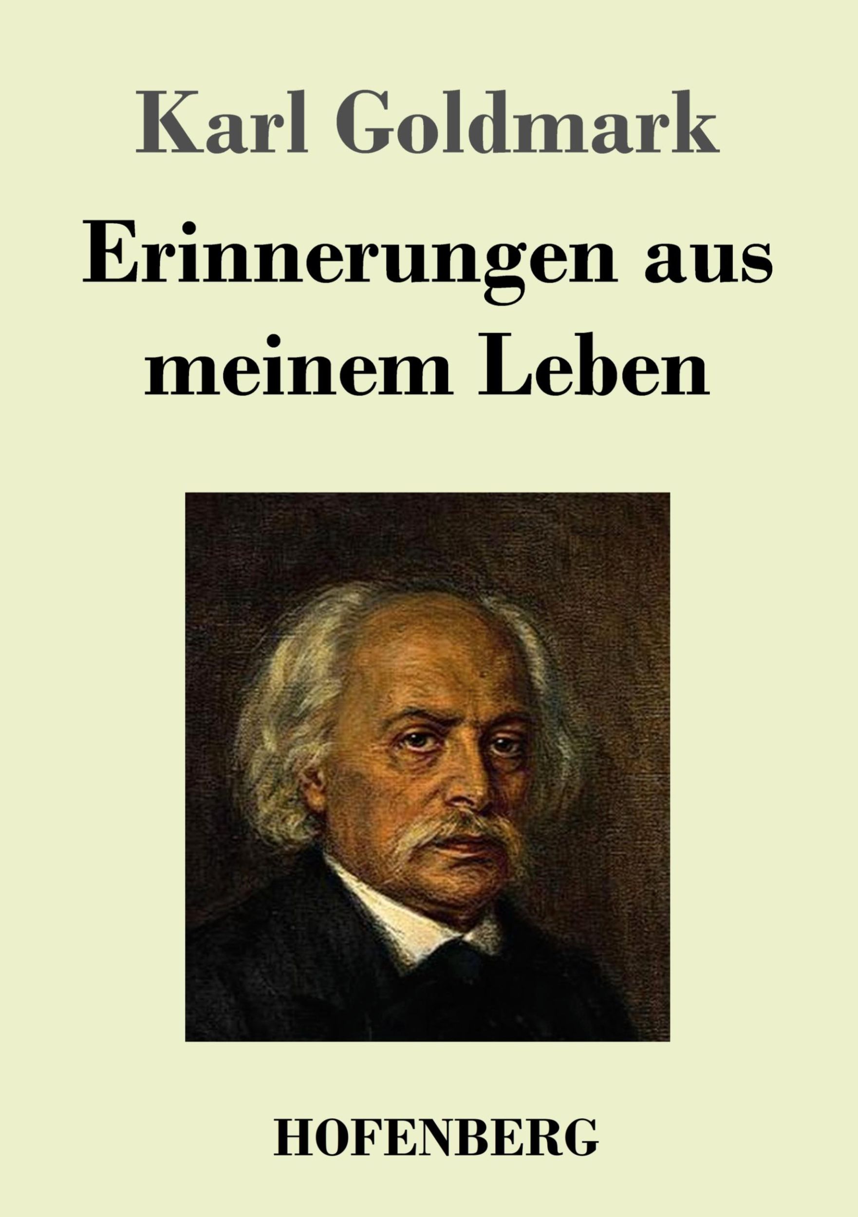 Cover: 9783843040655 | Erinnerungen aus meinem Leben | Karl Goldmark | Taschenbuch | 108 S.