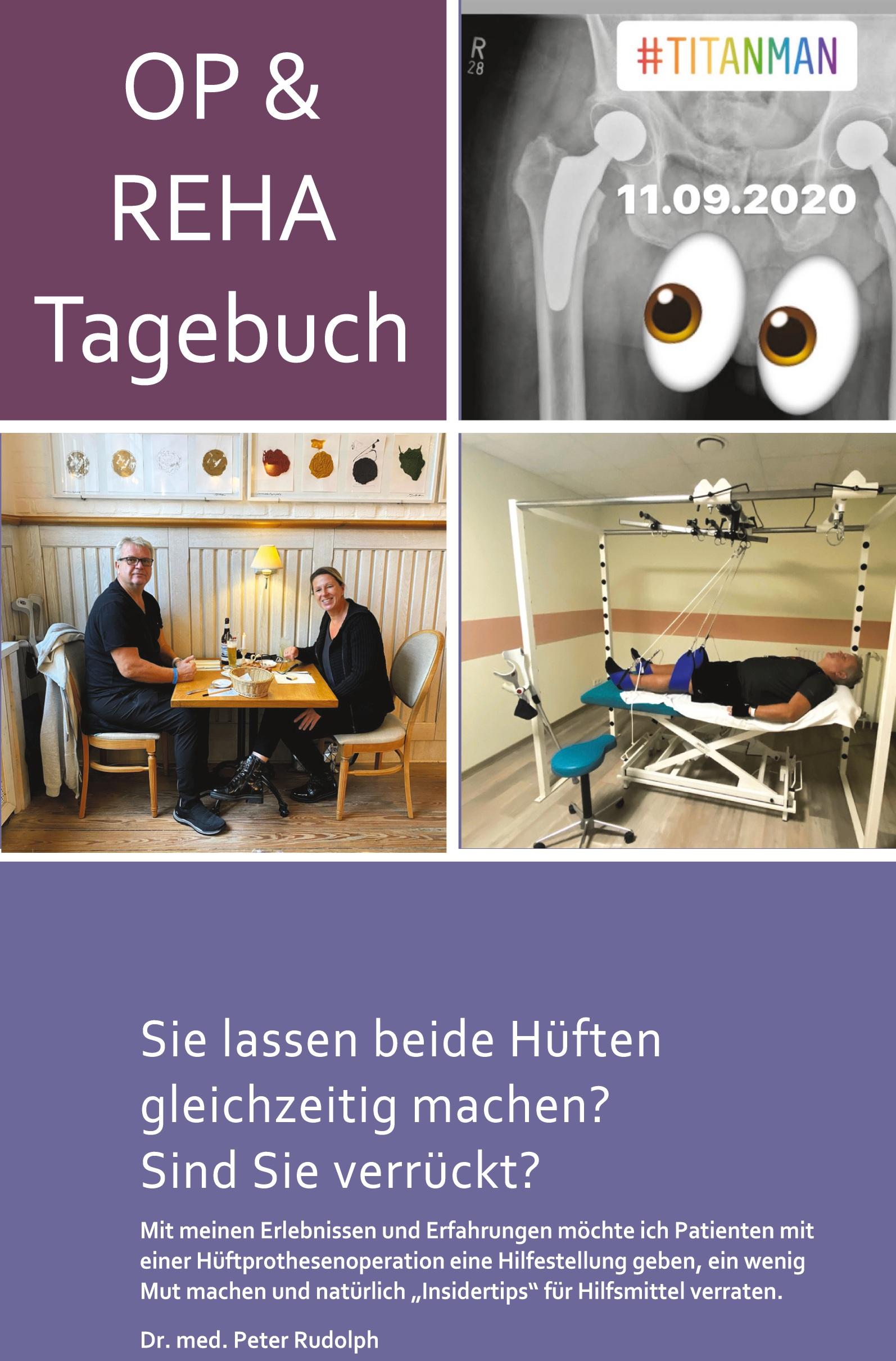 Cover: 9783961039371 | OP- und Reha-Tagebuch | Peter Rudolph | Taschenbuch | Paperback | 2020