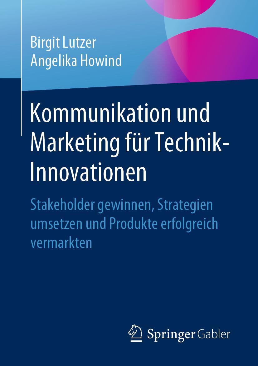 Cover: 9783658272616 | Kommunikation und Marketing für Technik-Innovationen | Howind (u. a.)