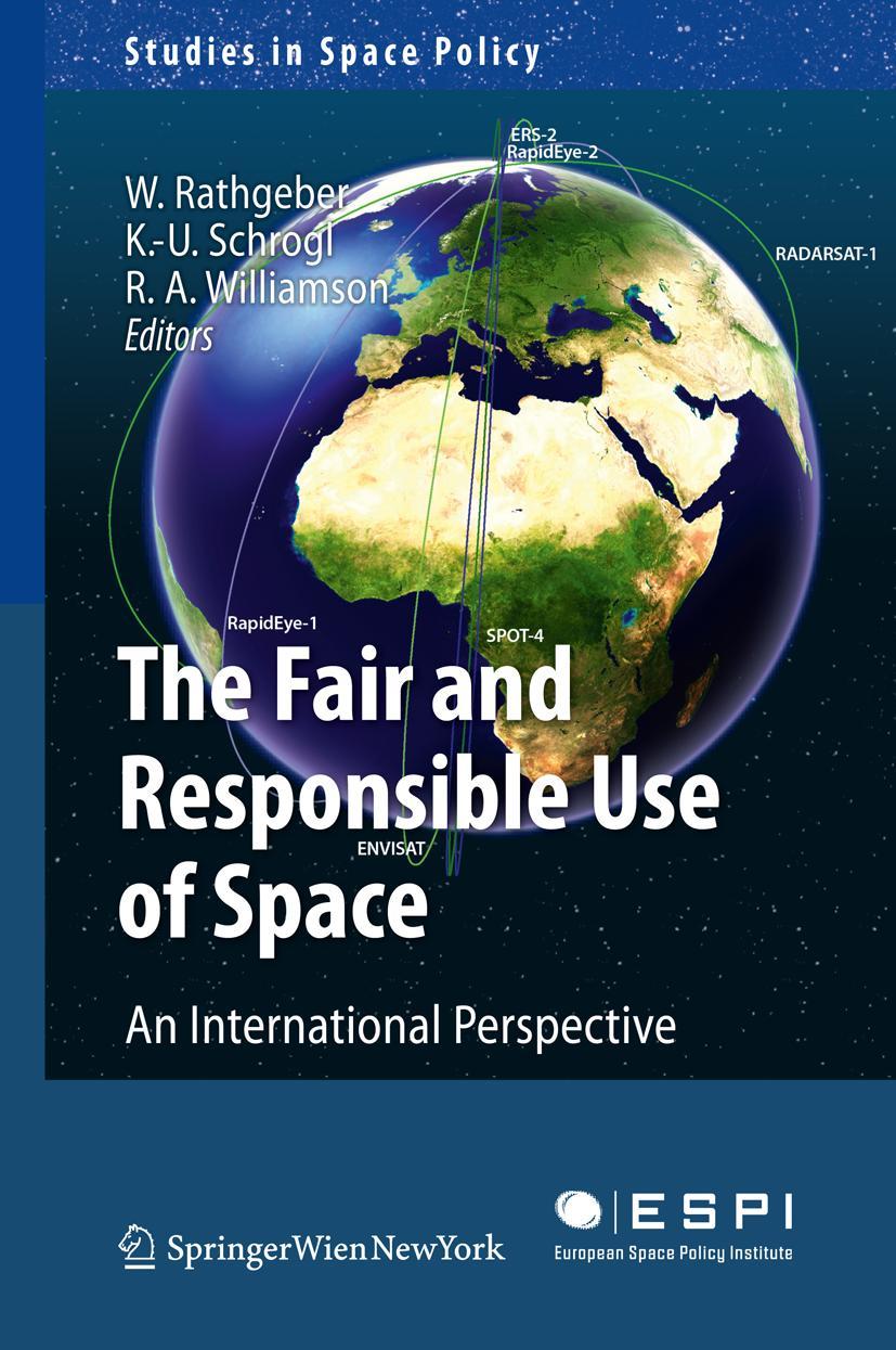 Cover: 9783211996522 | The Fair and Responsible Use of Space | An International Perspective