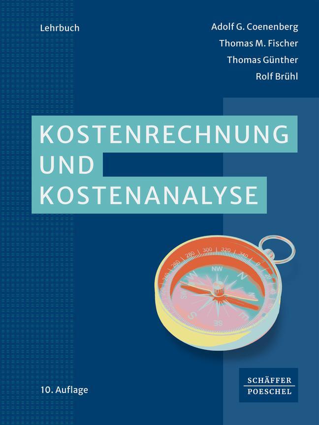 Cover: 9783791054919 | Kostenrechnung und Kostenanalyse | Adolf G. Coenenberg (u. a.) | Buch