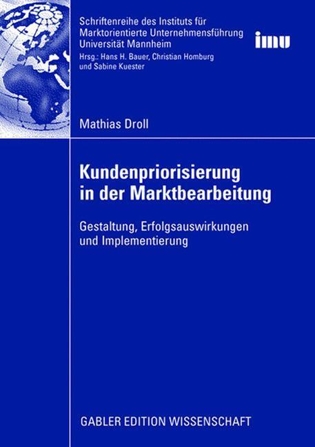 Cover: 9783834910332 | Kundenpriorisierung in der Marktbearbeitung | Mathias Droll | Buch