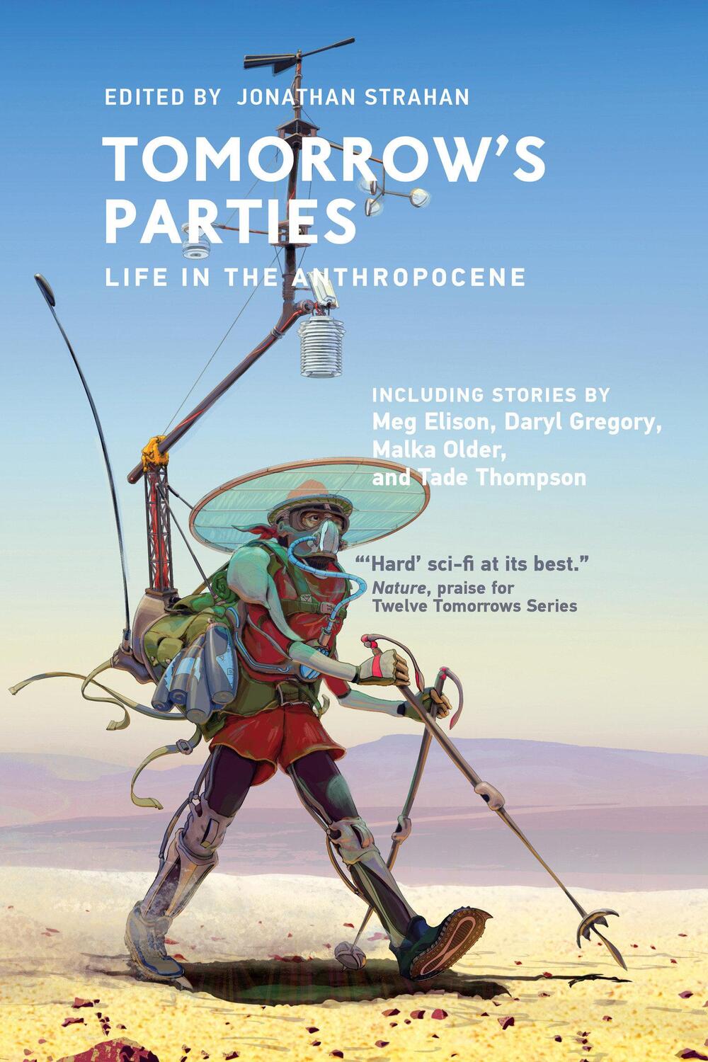 Cover: 9780262544436 | Tomorrow's Parties: Life in the Anthropocene | Jonathan Strahan | Buch