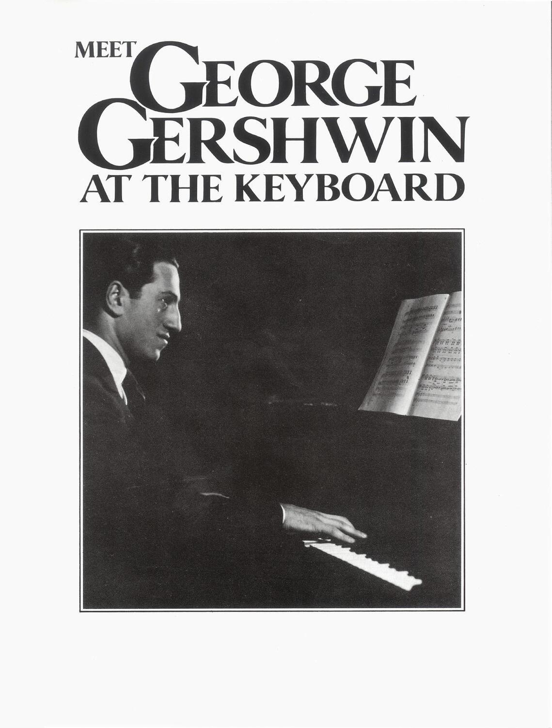 Cover: 9780571526772 | Meet George Gershwin at the Keyboard | Alfred Publishing | Taschenbuch