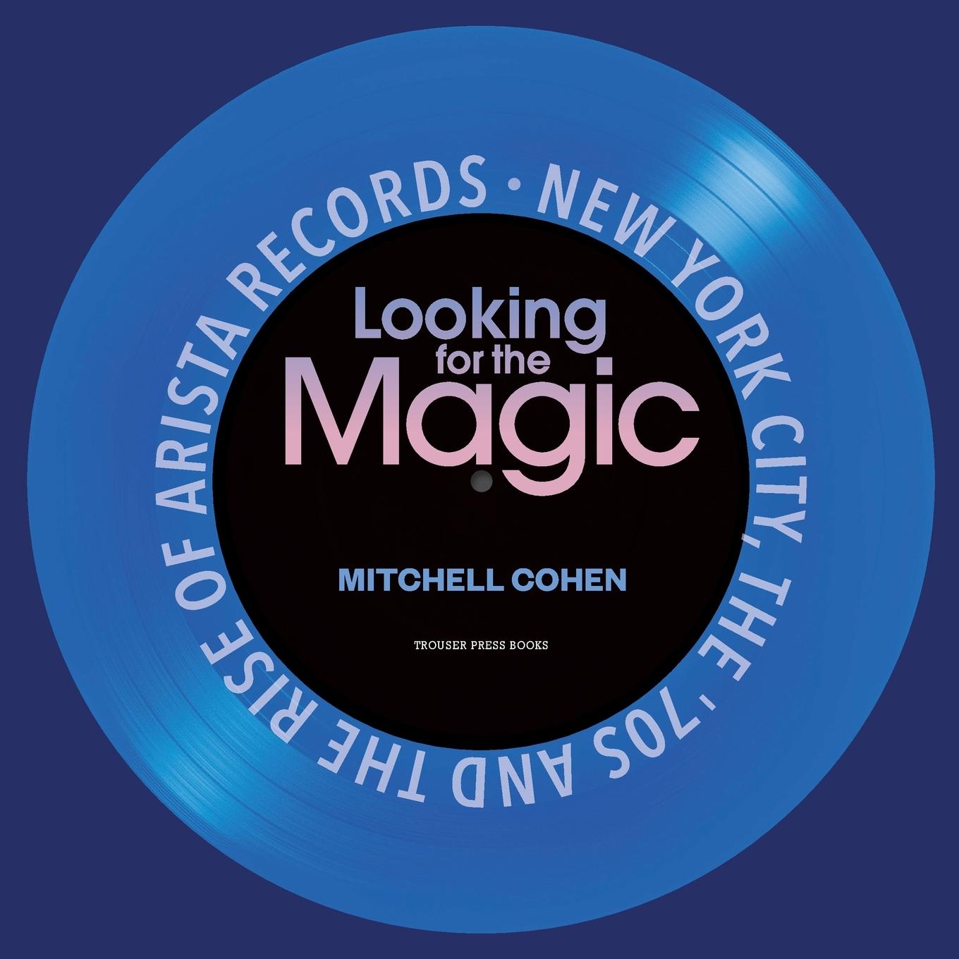 Cover: 9798985658903 | Looking for the Magic | Mitchell Cohen | Taschenbuch | Englisch | 2022