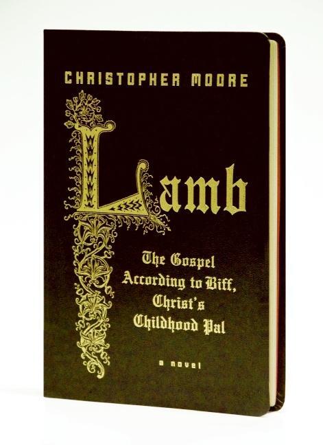 Cover: 9780061438592 | Lamb | The Gospel According to Biff, Christ's Childhood Pal | Moore