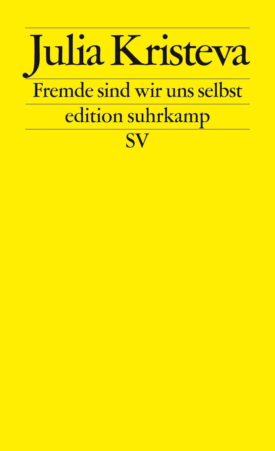 Cover: 9783518116043 | Fremde sind wir uns selbst | Julia Kristeva | Taschenbuch | 213 S.