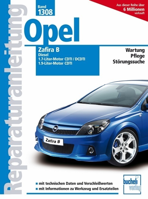 Cover: 9783716821268 | Opel Zafira B, Diesel | Schröder | Buch | 215 S. | Deutsch | 2010