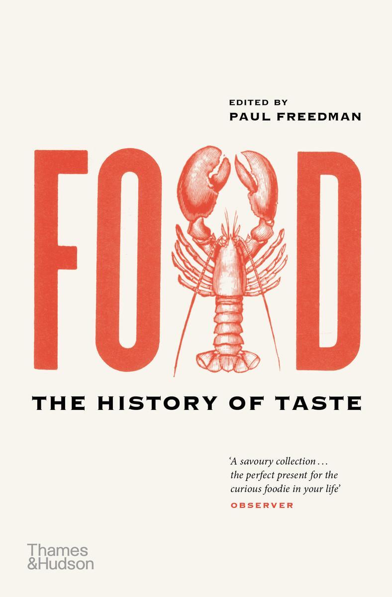 Bild: 9780500295373 | Food | The History of Taste | Paul Freedman | Taschenbuch | Englisch