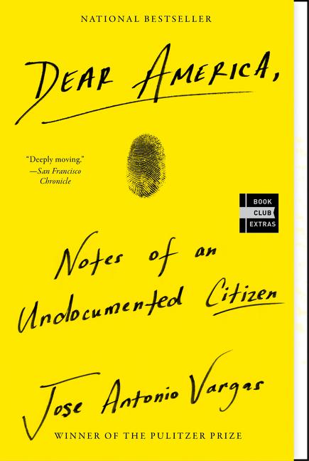 Cover: 9780062851345 | Dear America | Notes of an Undocumented Citizen | Jose Antonio Vargas