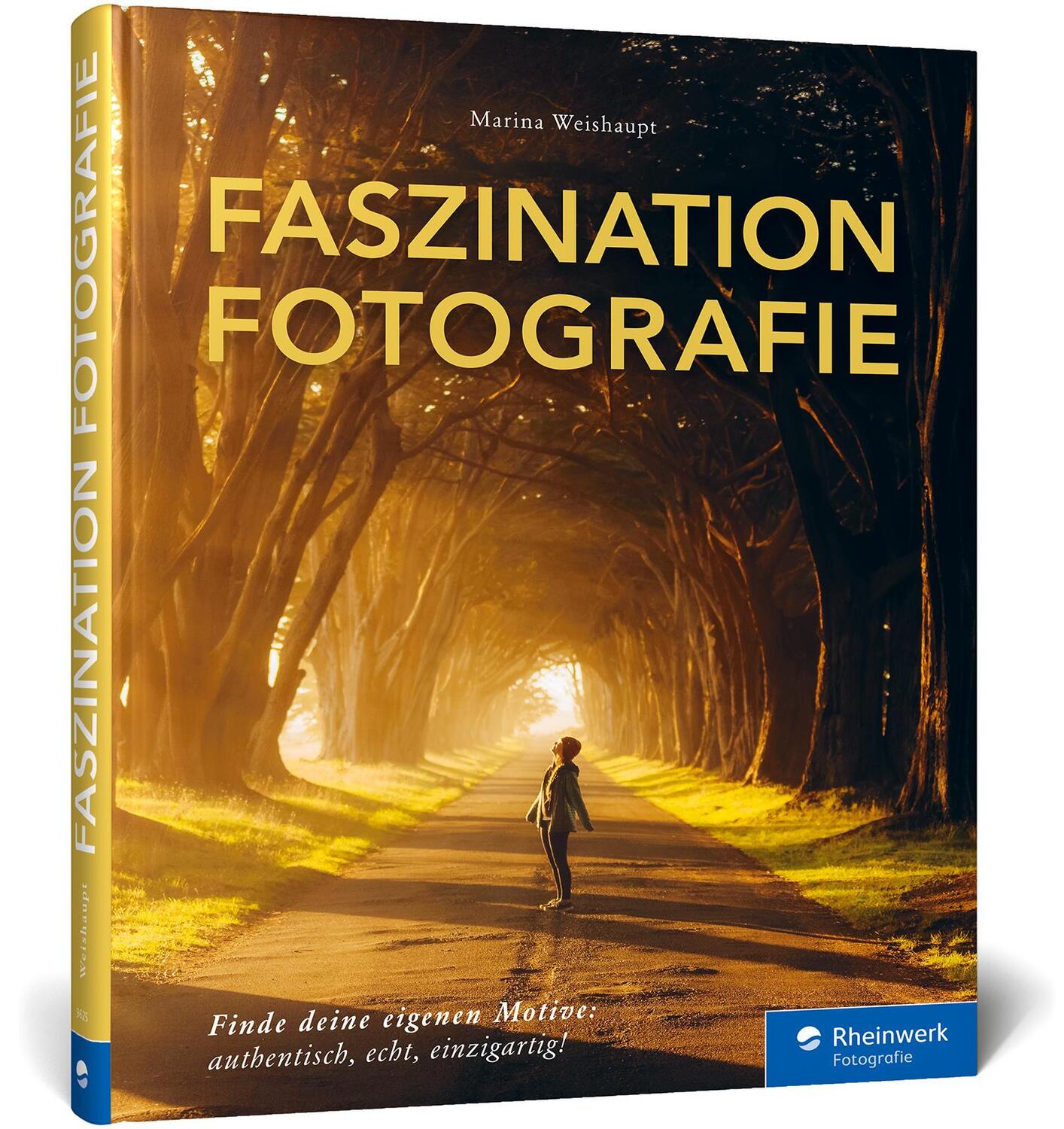 Cover: 9783836296250 | Faszination Fotografie | Marina Weishaupt | Buch | 240 S. | Deutsch