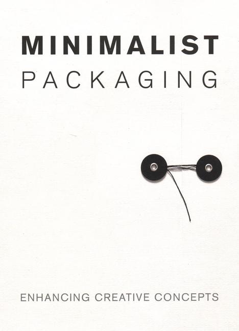 Cover: 9781864708189 | Minimalist Packaging | Enhancing Creative Concepts | Chris Huang