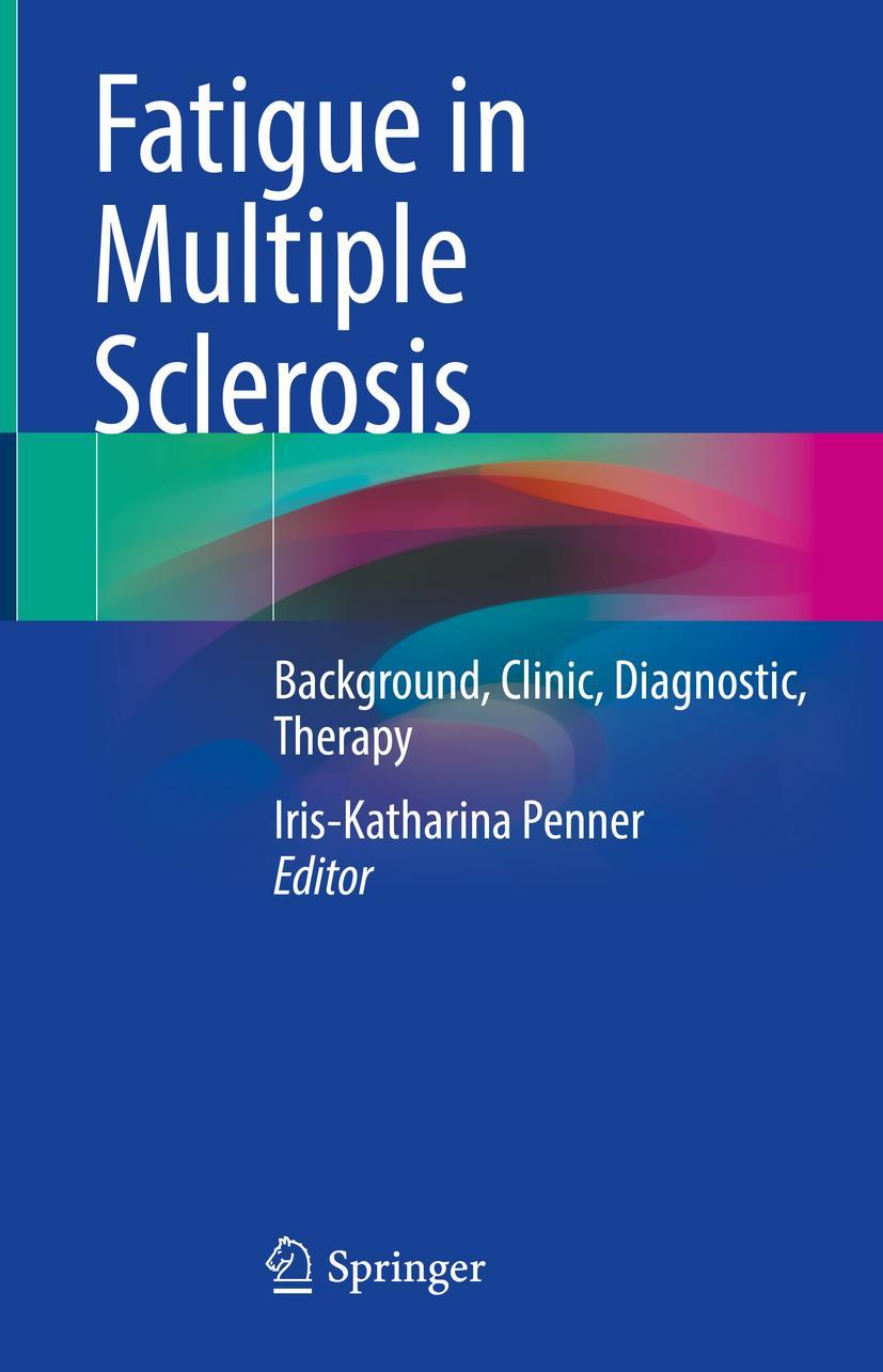 Cover: 9783031134975 | Fatigue in Multiple Sclerosis | Iris-Katharina Penner | Buch | viii