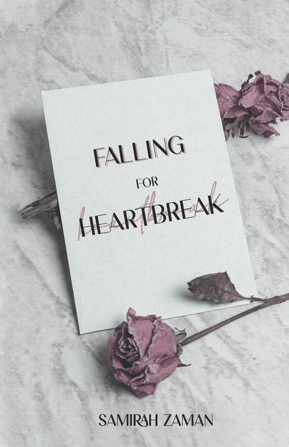 Cover: 9781739340704 | Falling for Heartbreak | Samirah Zaman | Taschenbuch | Englisch | 2023