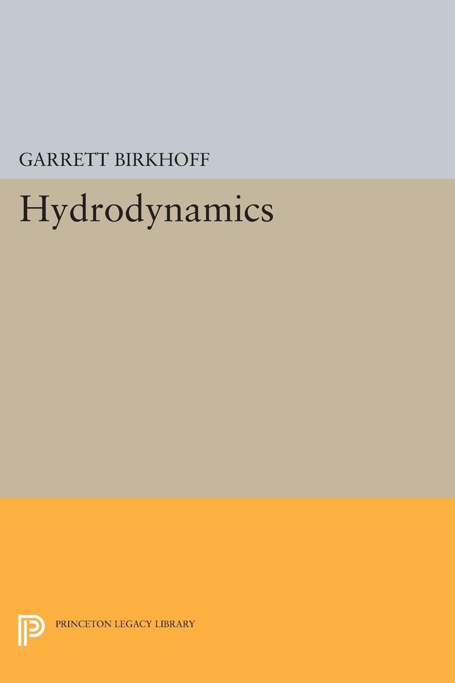 Cover: 9780691625911 | Hydrodynamics | Garrett Birkhoff | Taschenbuch | Englisch | 2015