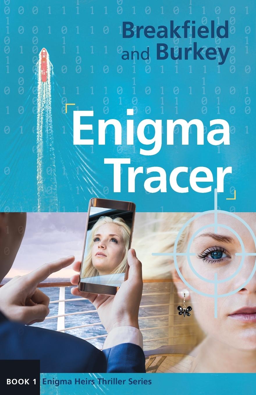 Cover: 9781946858658 | Enigma Tracer | Enigma Heirs-Book 1 | Charles Breakfield (u. a.)