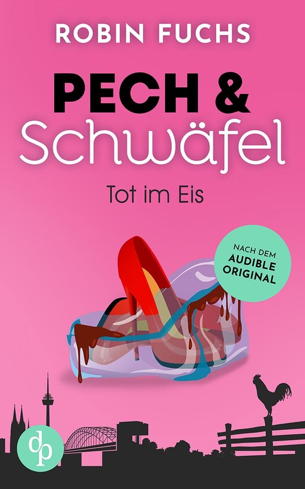 Cover: 9783987788505 | Tot im Eis | Robin Fuchs | Taschenbuch | Pech und Schwäfel | Paperback