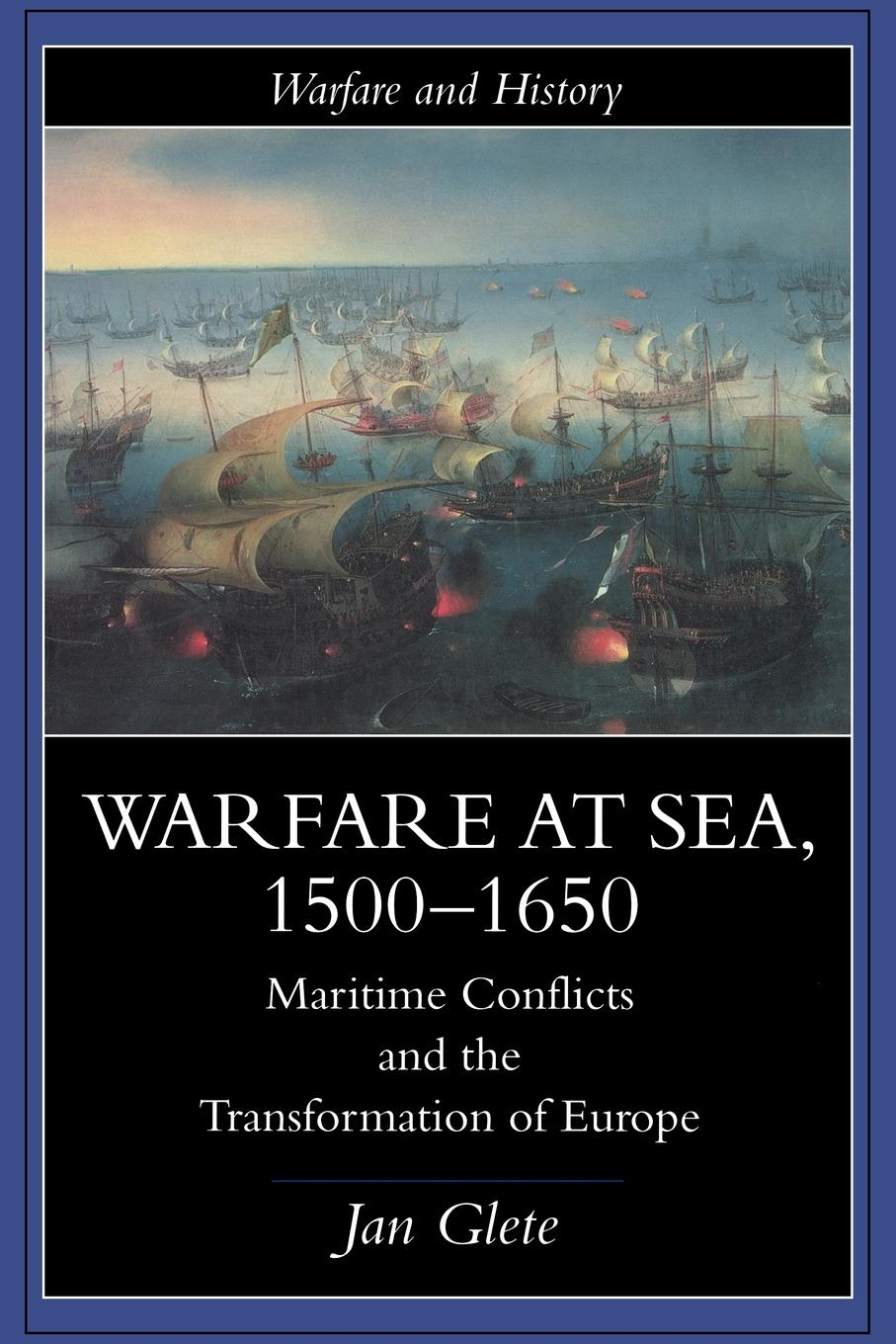 Cover: 9780415214551 | Warfare at Sea, 1500-1650 | Jan Glete | Taschenbuch | Englisch | 1999