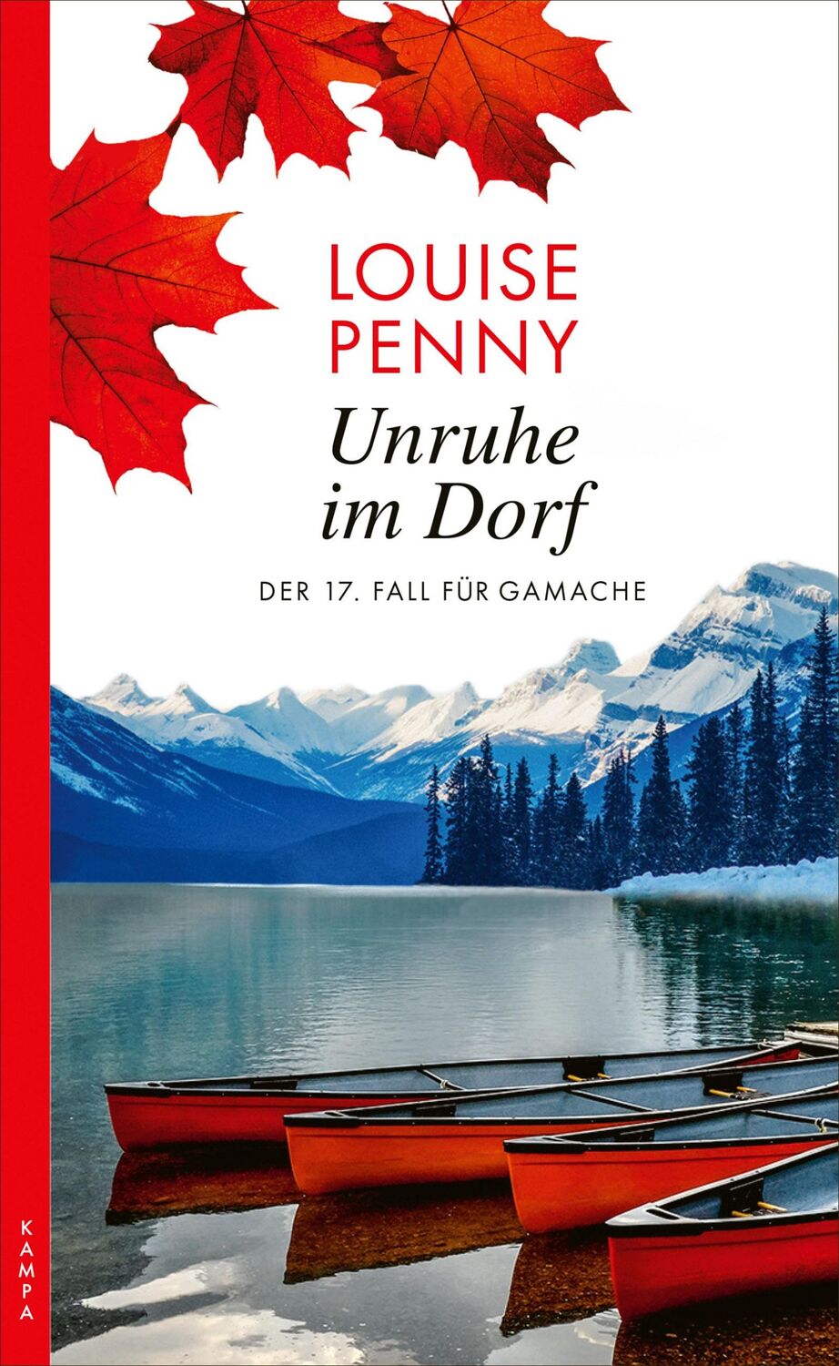 Cover: 9783311120636 | Unruhe im Dorf | Der 17. Fall für Armand Gamache | Louise Penny | Buch