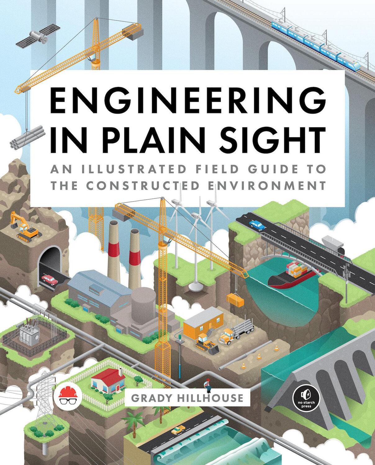 Cover: 9781718502321 | Engineering in Plain Sight | Grady Hillhouse | Buch | XII | Englisch