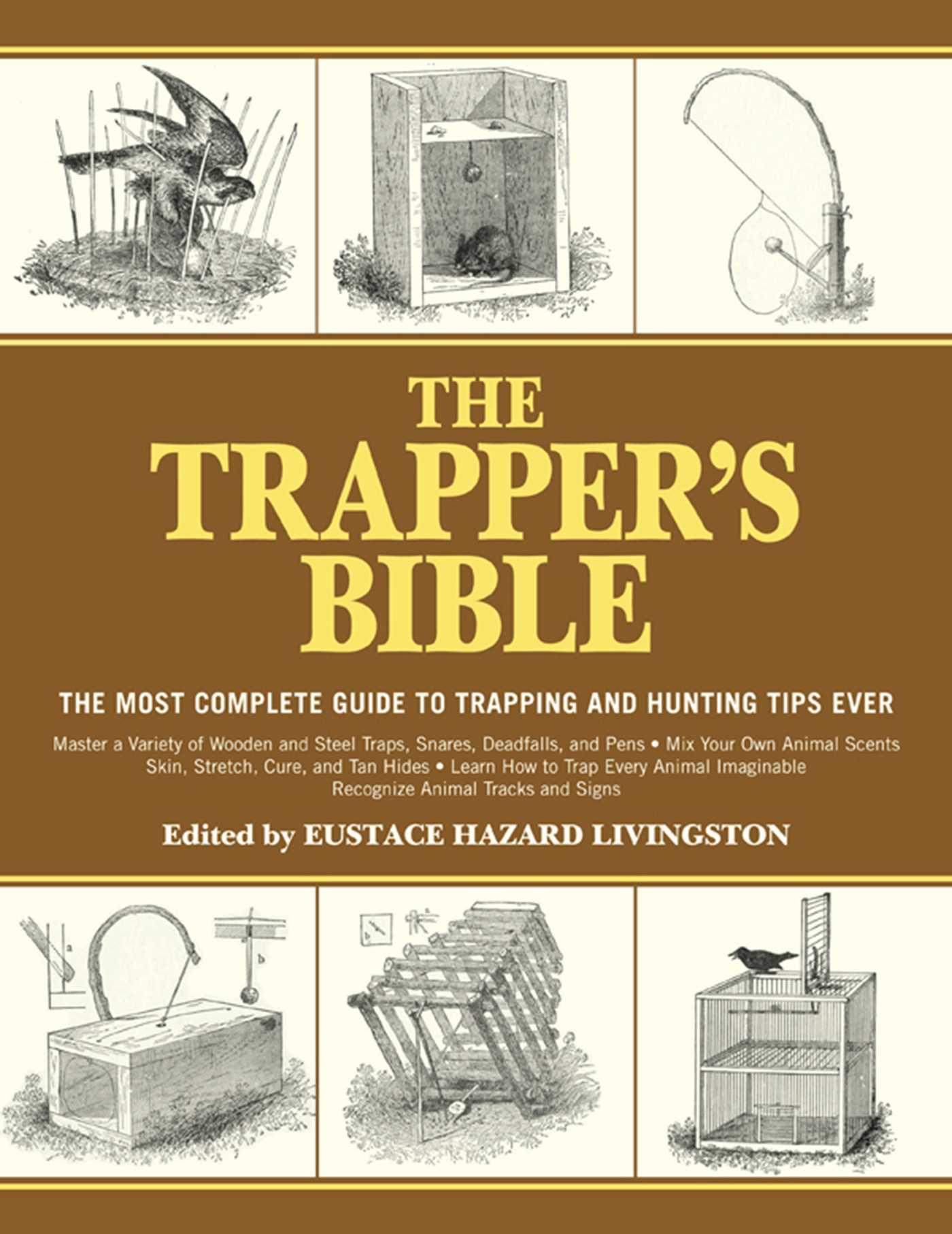 Cover: 9781616085599 | The Trapper's Bible | Eustace Hazard Livingston | Taschenbuch | 2012