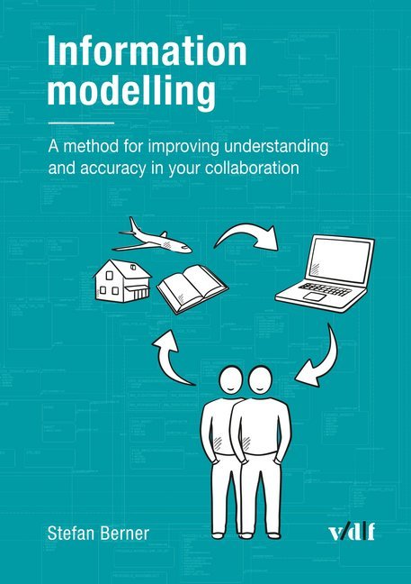 Cover: 9783728139436 | Information modelling | Stefan Berner | Taschenbuch | 98 S. | Englisch