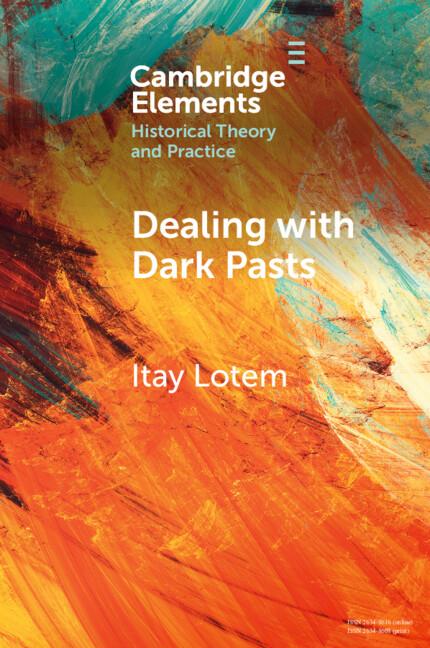 Cover: 9781009114141 | Dealing with Dark Pasts | Itay Lotem | Taschenbuch | Englisch | 2024