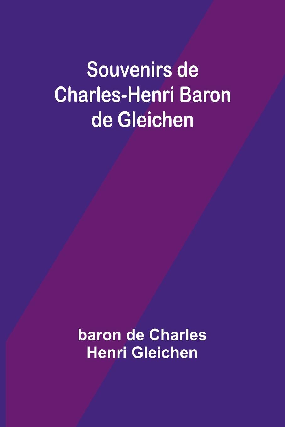 Cover: 9789357931700 | Souvenirs de Charles-Henri Baron de Gleichen | Baron de Gleichen