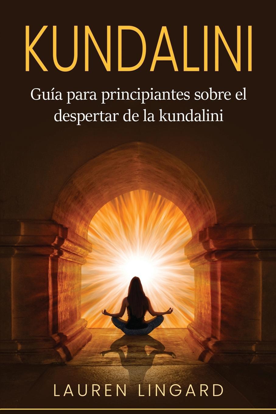 Cover: 9781761038808 | Kundalini | Guía para principiantes sobre el despertar de la kundalini