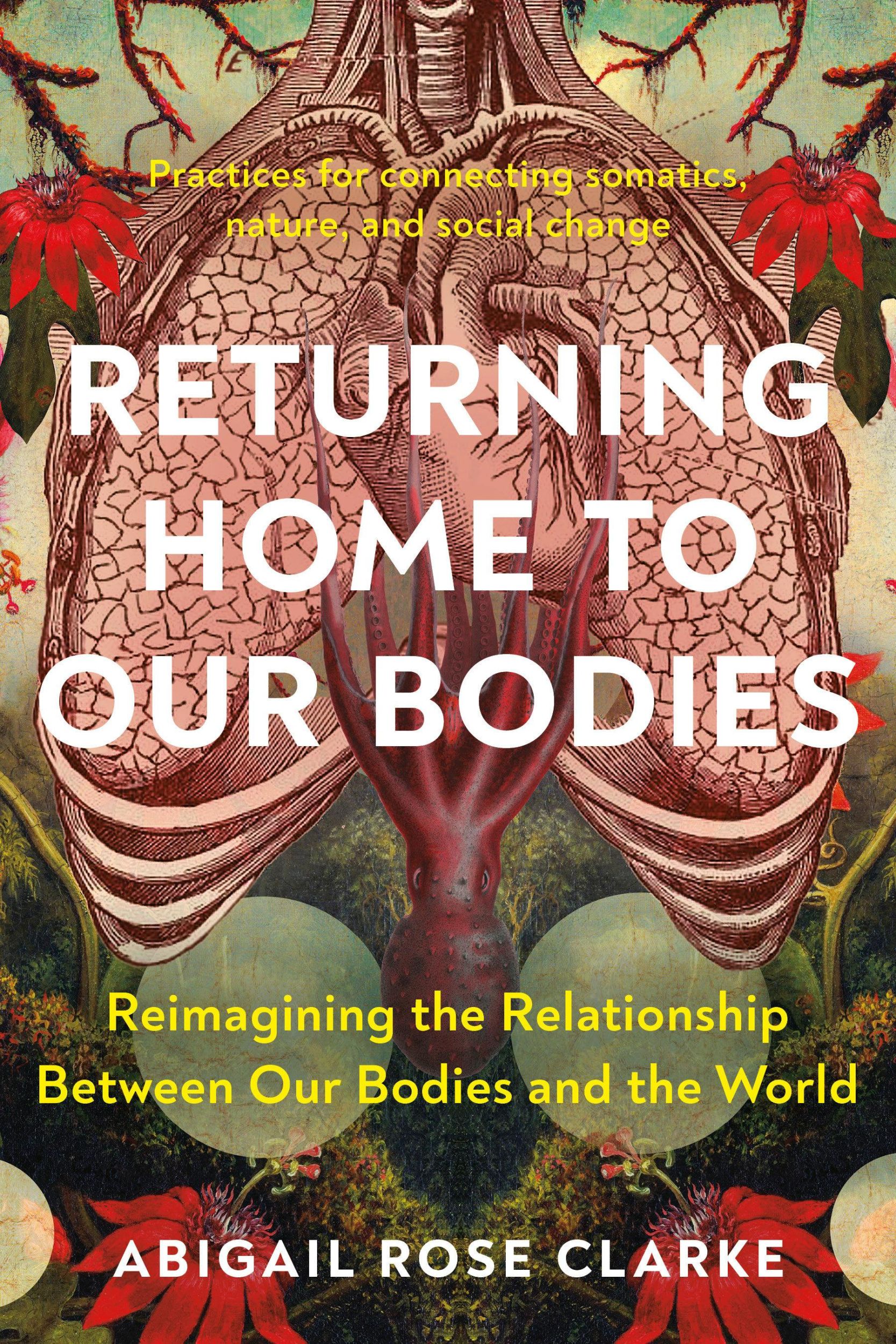 Cover: 9781623179380 | Returning Home to Our Bodies | Abigail Rose Clarke | Taschenbuch