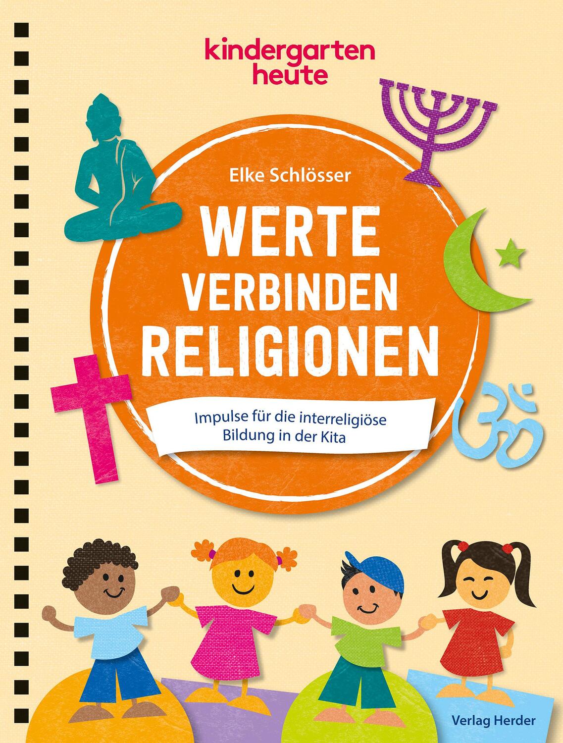 Cover: 9783451007965 | Werte verbinden Religionen | Elke Schlösser | Taschenbuch | 80 S.