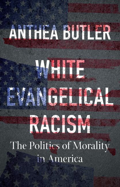 Cover: 9781469681511 | White Evangelical Racism, Second Edition | Anthea Butler | Taschenbuch